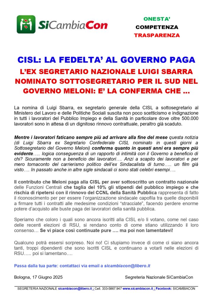 CISL: LA FEDELTA’ AL GOVERNO PAGA….